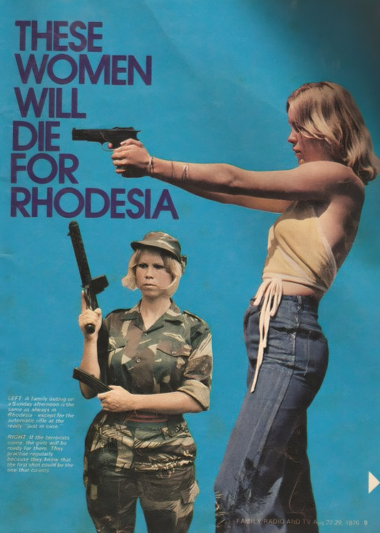 Estas mujeres morirían por Rhodesia || Rhodesia