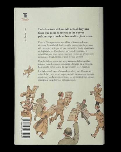 Fake News: Bulos que cambiaron el curso de la historia.