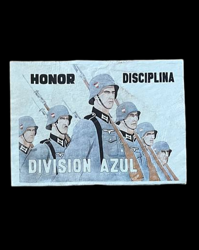 Panfleto de la División Azul "Honor y disciplina".